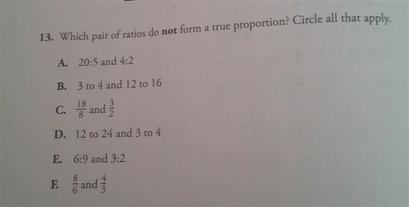 Which pair of ratios do not form a true proportion? Circle all that apply.​-example-1