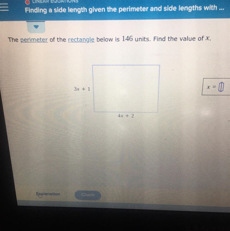 The perimeter of a rectangle below is 146 units find value of x-example-1