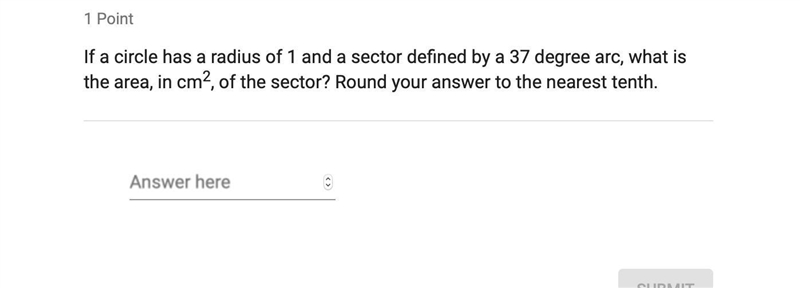 If a circle has a radius of one in the sector defined by a 37° arc what is the area-example-1