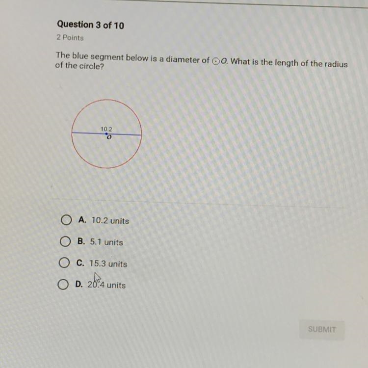 The blue segment below is a diameter of 0. What is the length of the radius of the-example-1