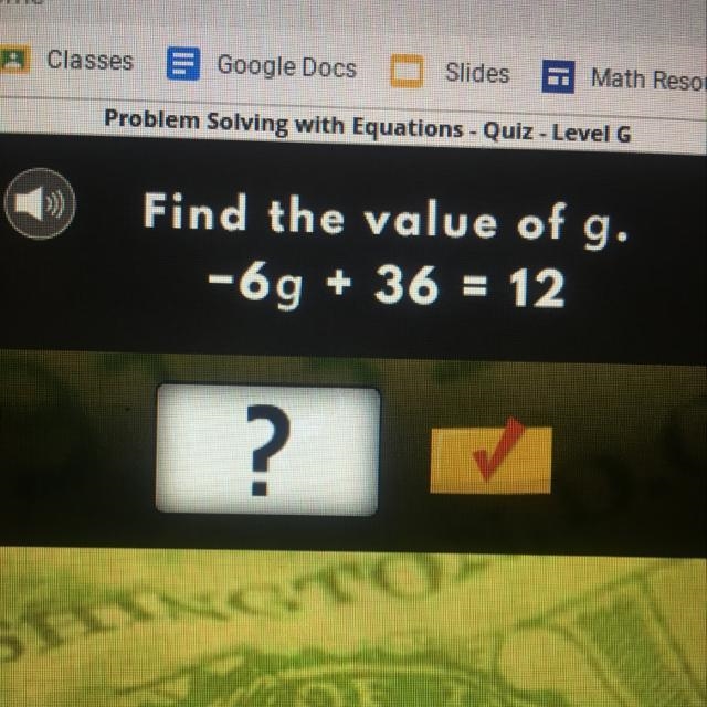 Find the value of g. -6+36=12-example-1