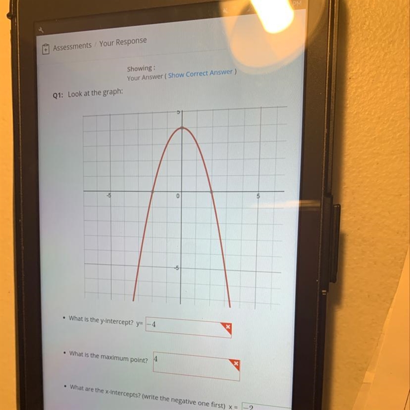 How do I find the correct y intercept and maximum point? Plz show how you got the-example-1