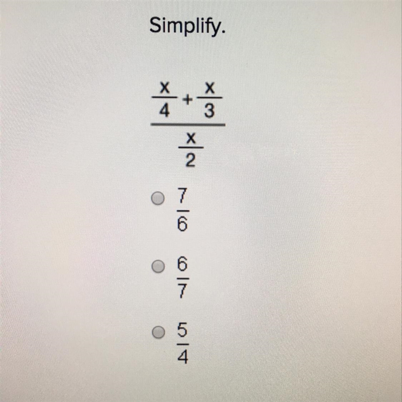 Simplify x/4+x/3 / x/2-example-1