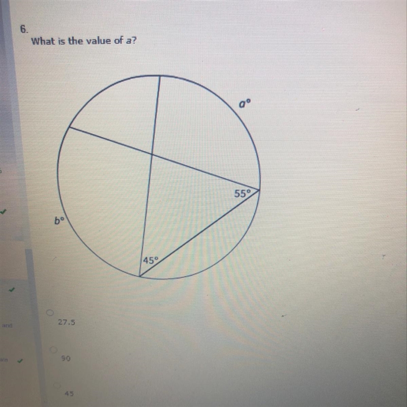 What is the value of a? Answer options: 27.5, 90, 45, 50-example-1