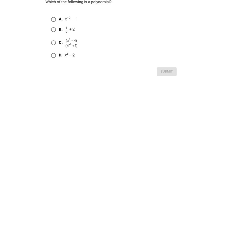 Which of the following is a polynomial?-example-1