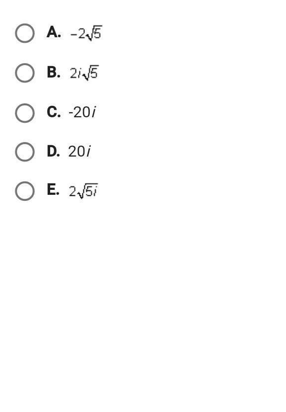 Which choice is equivalent to the expression below? square root of negative 20​-example-1