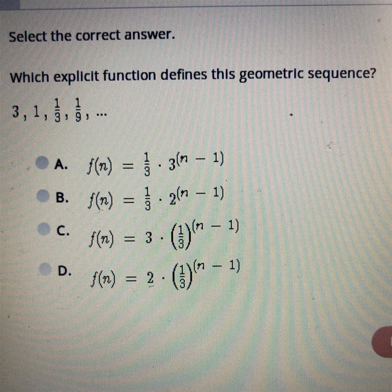 45 pts! which explicit function defines this geometric sequences? 3, 1, 1/3, 1/9...-example-1