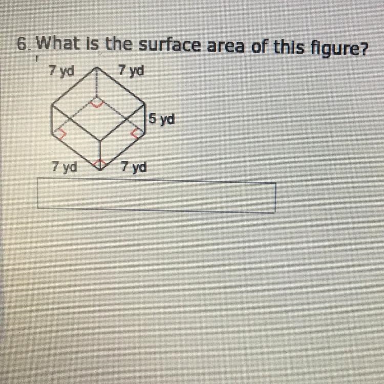 5. What is the surface area of this figure? 7 yd 7 yd 5 yd 7 yd 7 yd-example-1