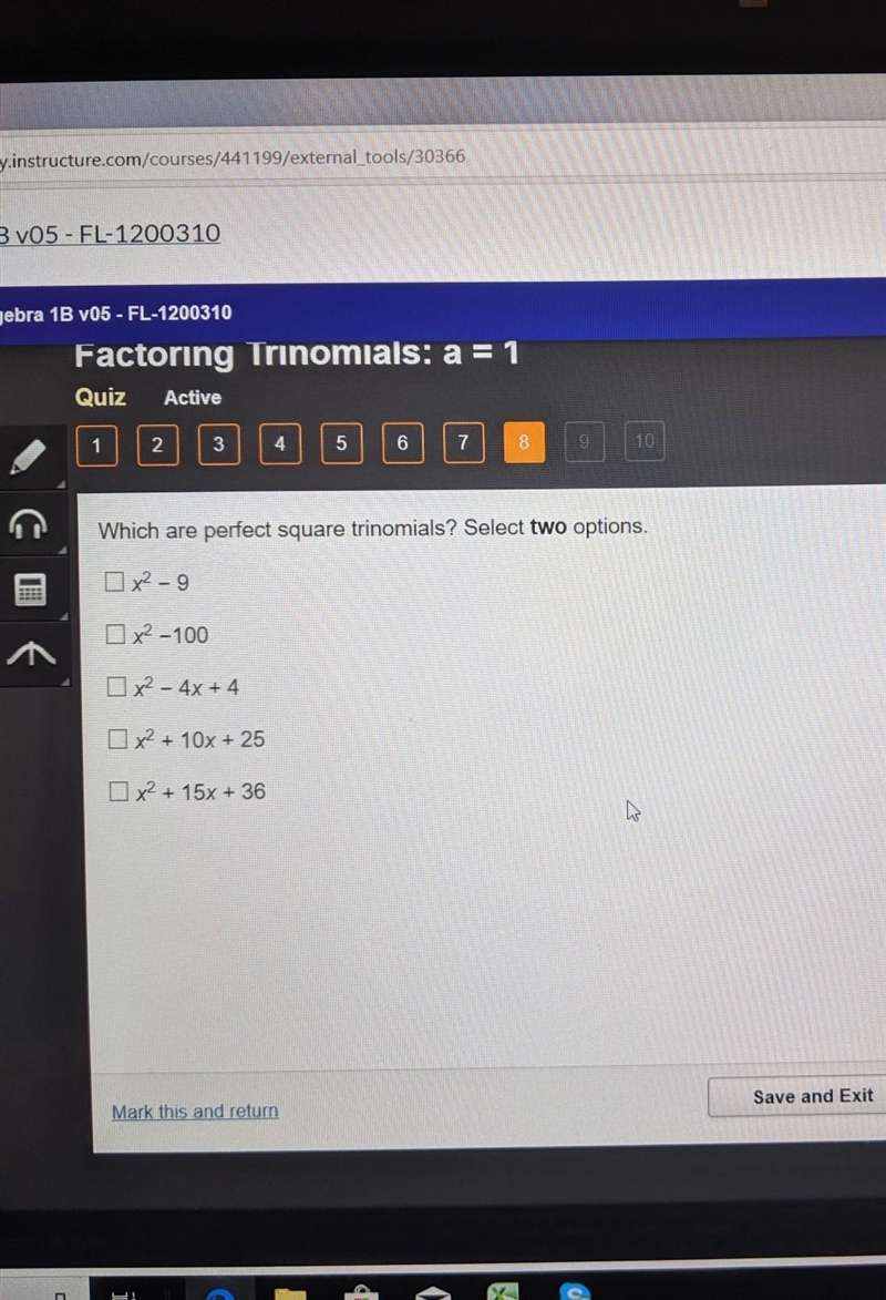 which are perfect square trinomials? select two options A. x^2 -9 B. x^2 -100 C. x-example-1