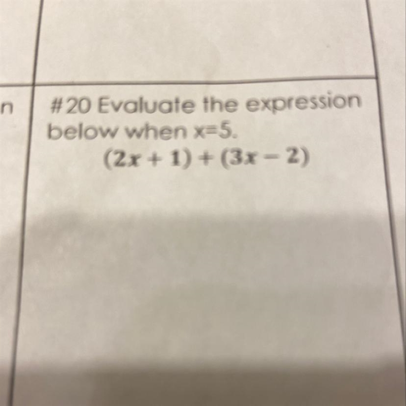 #20 Evaluate the expression below when x=5. (2x + 1) + (3x - 2)-example-1