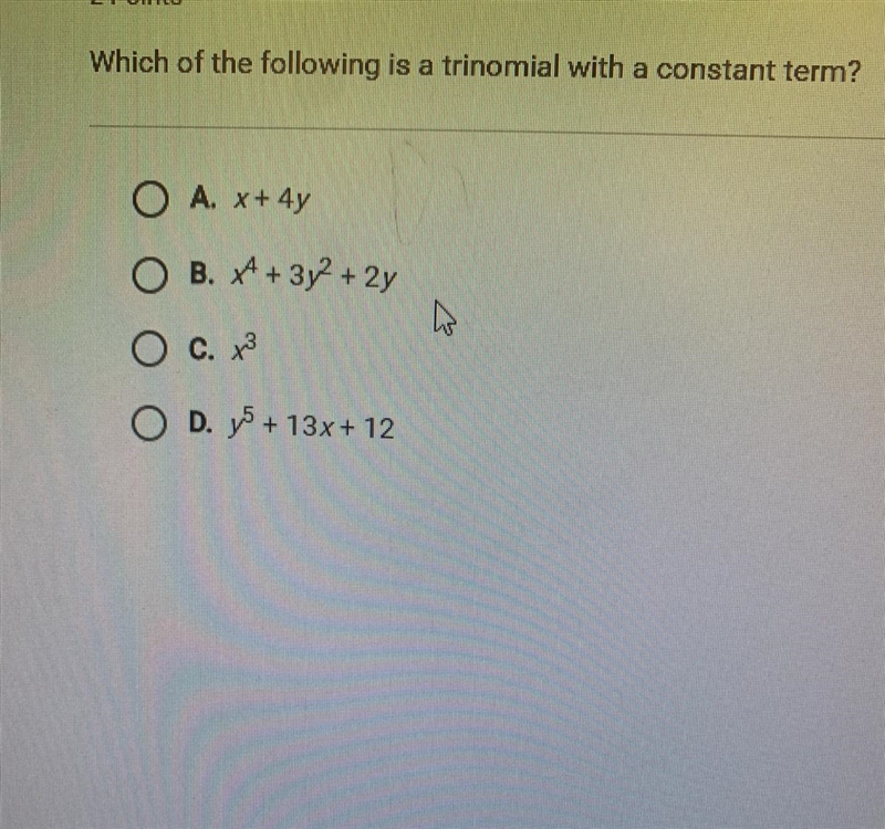 Which of the following is a trinomial with a constant term?-example-1