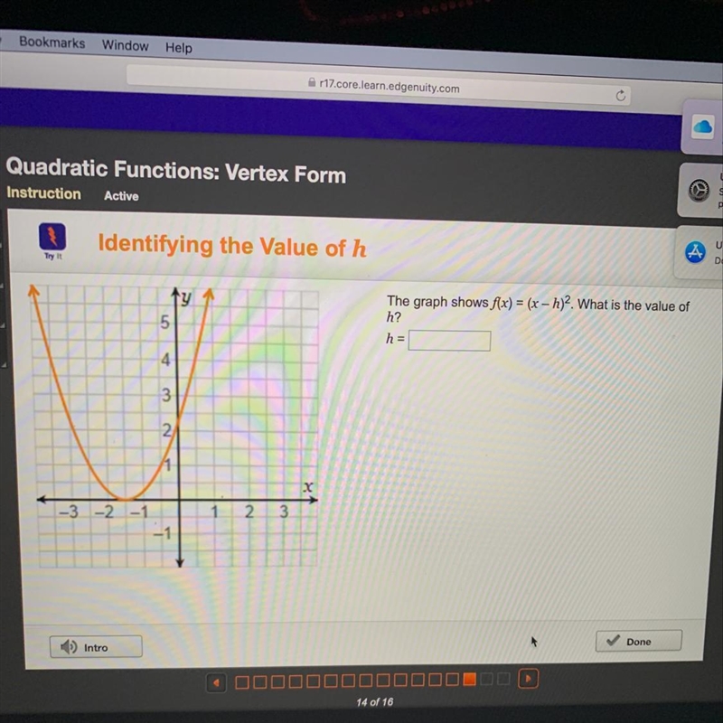 The graph shows f(x)=(x-h)^2 what is the value of h ?-example-1