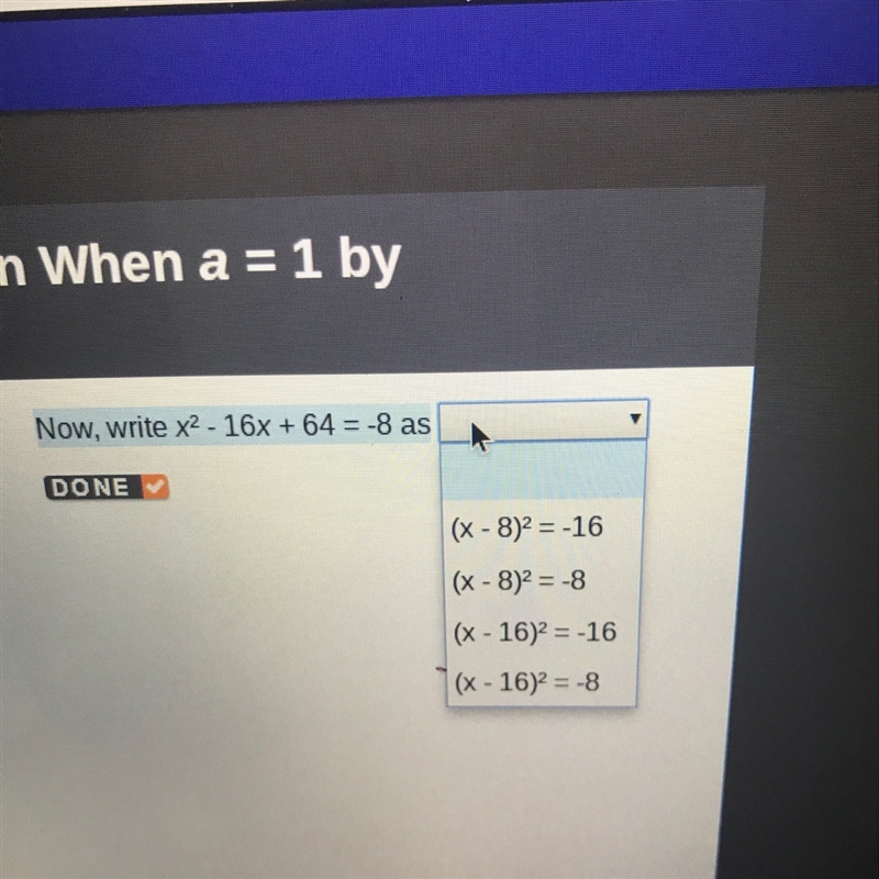 Now, write x^2-16x+64=-8-example-1