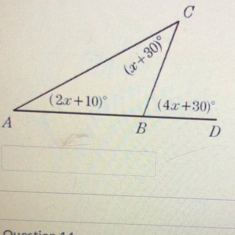 In the accompanying diagram of AABC, side AB is extended to D. If mLACB = x + 30, mL-example-1