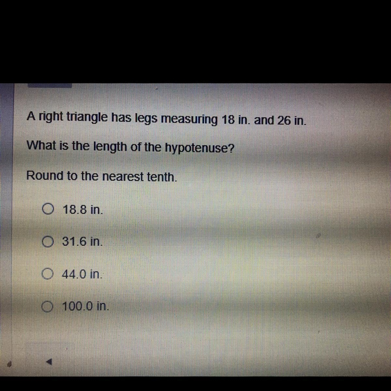 A right triangle has legs measuring 18 inches and 26 inches. What is the length of-example-1