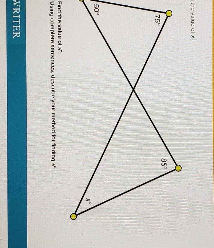 1. Find the value of x 2. Using complete sentences, describe your ​-example-1