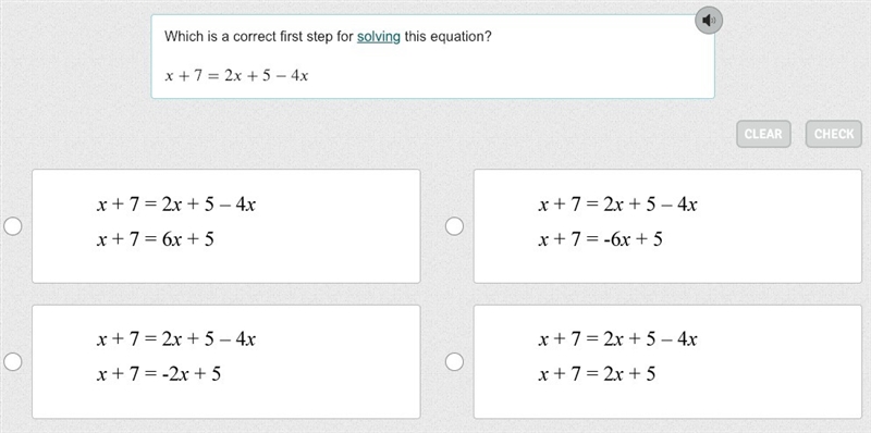 Which is a correct first step for solving this equation? +7=2+5−4-example-1