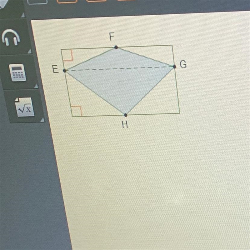 Kite EFGH is inscribed in a rectangle such that F and H are midpoints and EG is parallel-example-1