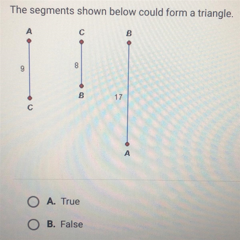 The segments shown below could form a triangle.-example-1