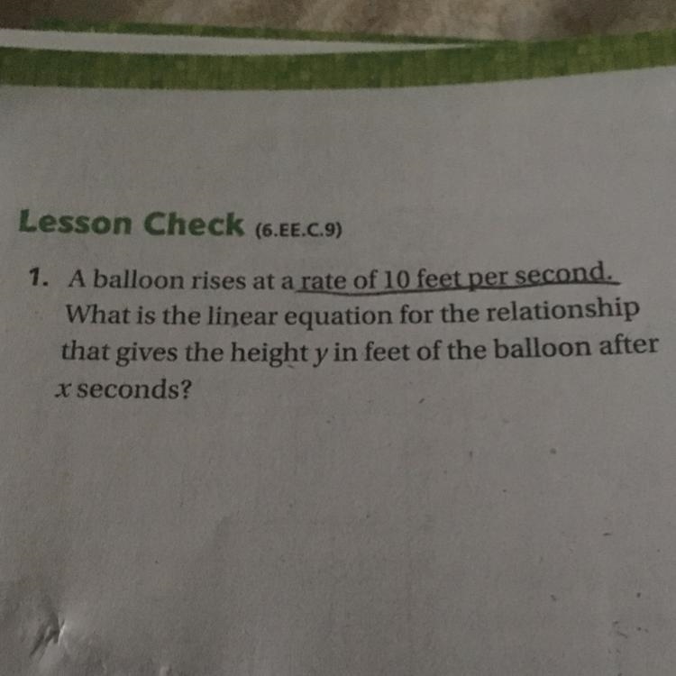 A ballon rises at a rate of 10 feet per second. What is the linear equation for the-example-1