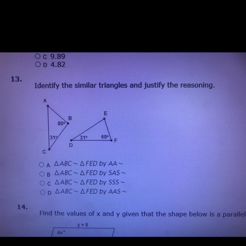 Identity the similar triangles and justify the reasoning. Thanks!-example-1