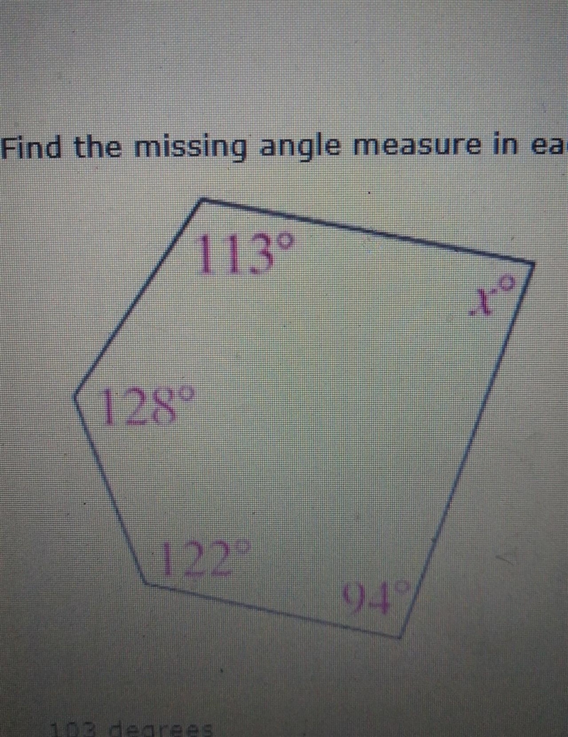 find the missing angle measure in this figure A.) 103 degrees B.) 93 degrees C.)113 degrees-example-1