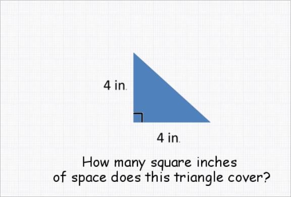 How many square inches of space does this triangle cover?-example-1