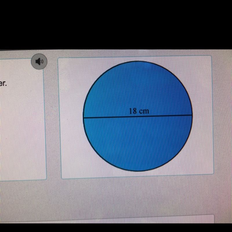 What is the approximate area of the circle shown use 3.14 to approximate pi-example-1