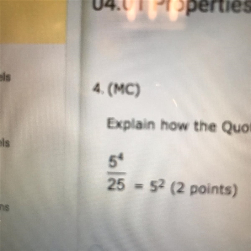 Explain how the Quotient of Powers was used to simplify this expression.-example-1