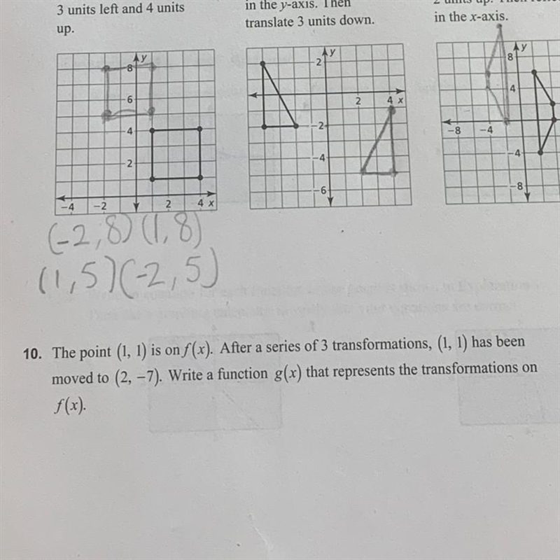 #10. The point (1, 1) is on f(x). After a series of 3 transformations, (1, 1) has-example-1