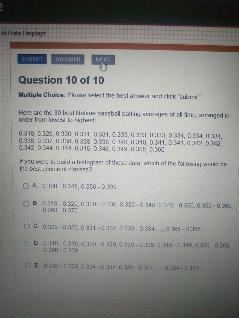 please help I'll love you. if you were to build a histogram of these data which of-example-1