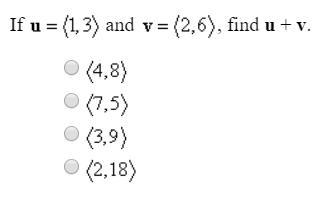 If u = (1,3) and v=(2,6) find u + v-example-1