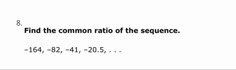 Find the common ratio of the sequence?-example-1