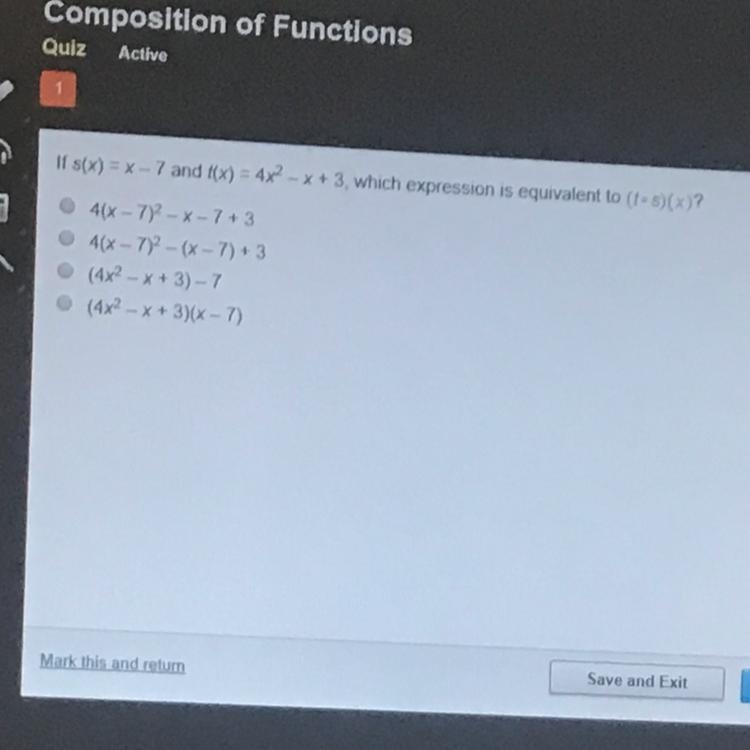 If s(x)=x-7 and t(x)=4x^2-x+3, which expression is equivalent to (t°s)(x)-example-1