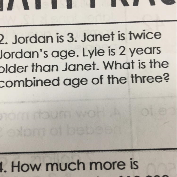 Jordan is 3. Janet is twice Jordan’s age.Lyle is 2 years older than Janet what is-example-1