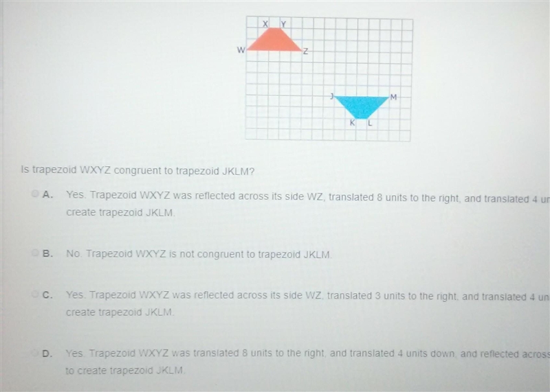 Is trapezoid WXYZ congruent to trapezoid JKLM?​-example-1