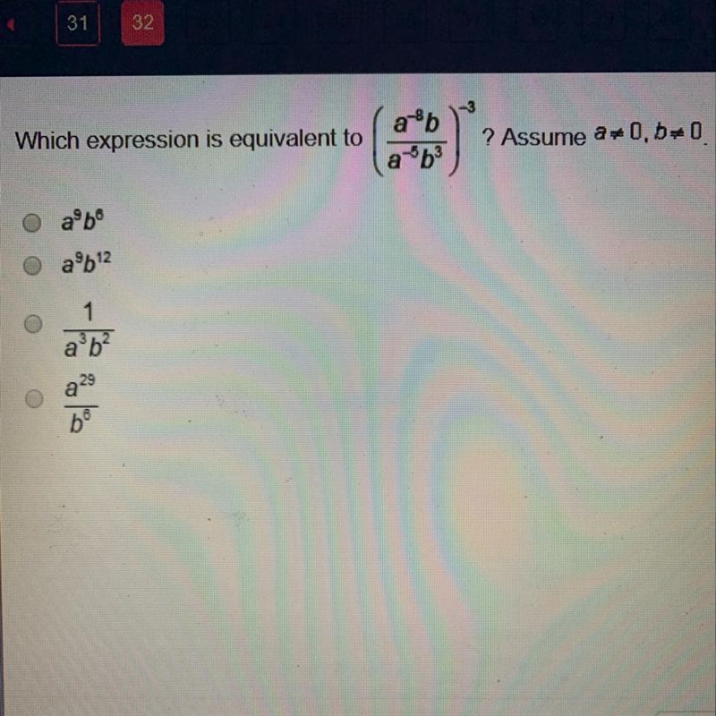 Which expression is equivalent to (a^-8b/a^-5b^3)^-3-example-1