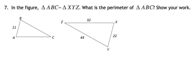 In the figure, Δ ABC Δ XYZ. What is the perimeter of ΔABC? Show your work.-example-1