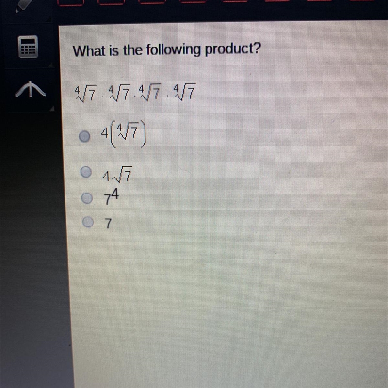 What is the product of exponent 4 square root 7 multipled 4 times-example-1