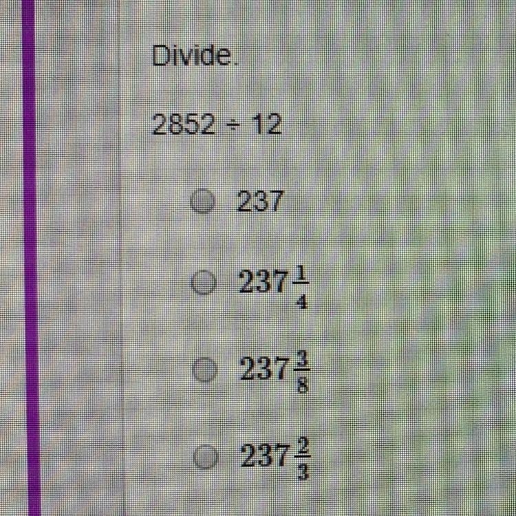 What is 2852÷12? Please help!!-example-1