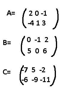 (Matrix) addiction and subtraction of a matrix calculate: A) A+B+C B) A-B-C C) A+B-example-1