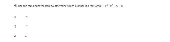 Use the remainder theorem to determine which number is a root of f(x) = x3 - x2 - 2x-example-1