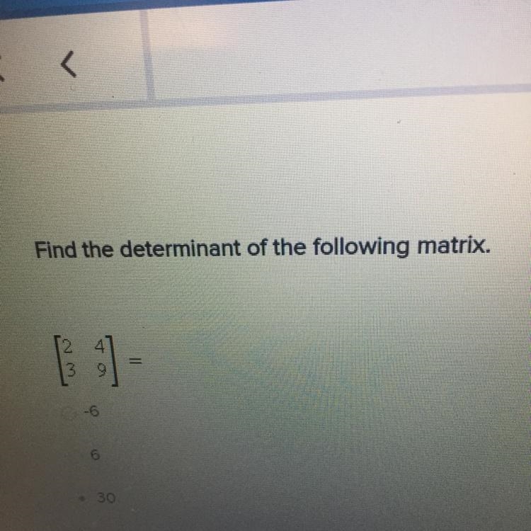 Find the determinant of the following matrix.-example-1