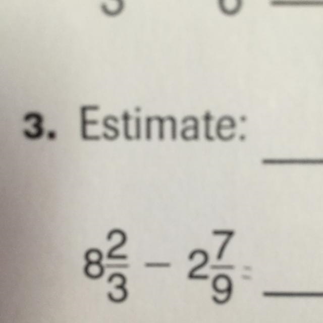 Estimate then answer the equation.-example-1