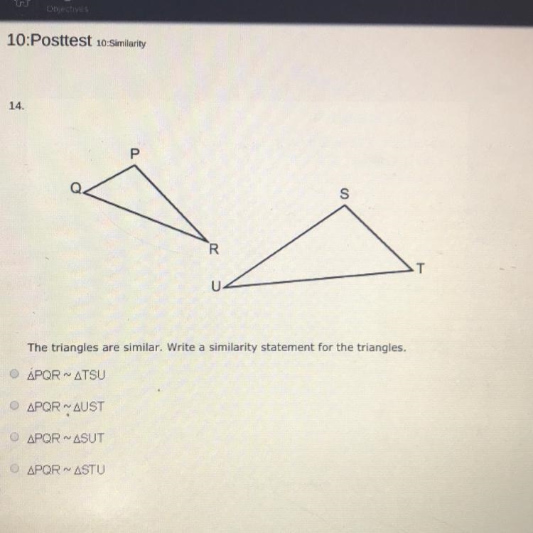 The triangles are similar. Write a similarity statement for the triangles. APQR~ATSU-example-1