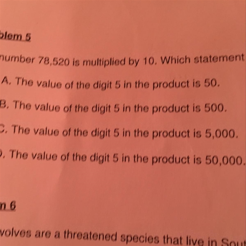 The number 78,520 is multiplied by 10. Which statement is true about the digit 5 in-example-1