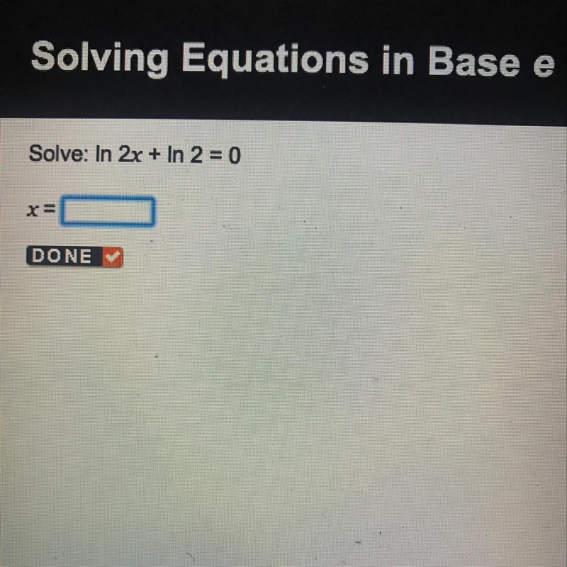 Solve: In 2x + In 2 =0-example-1