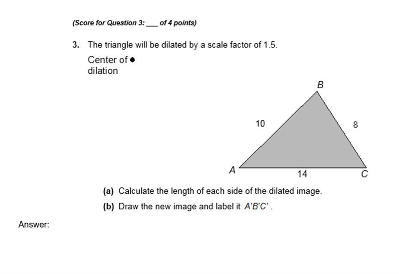 The triangle will be dilated by a scale factor of 1.5. Center of dilation (a) calculate-example-1