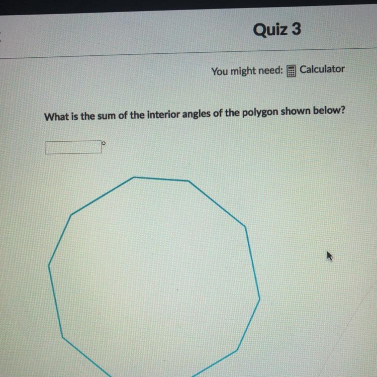 What is the sum of the interior angles of the polygon shown below-example-1