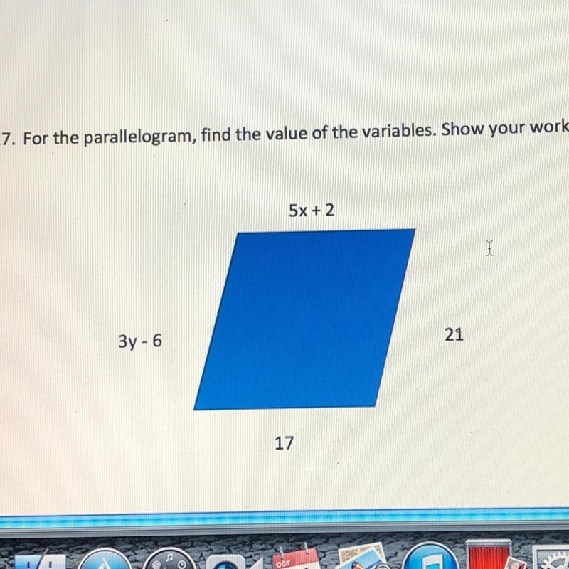 For the parallelogram, find the value of the variables. Show your work.-example-1